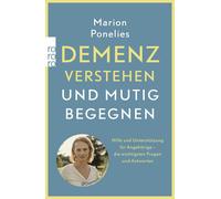 Marion Ponelies Demenz verstehen und mutig begegnen: Hilfe und Unt (Tapa blanda)