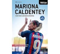 Mariona Caldentey - Com Hem Canviat La Historia: 24 (Fora de Joc)