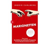 Marionetten: Eine kurze Geschichte der politischen Propaganda von der Oktoberrevolution bis heute - Deutschlandfunk Kultur, ZDF und DIE ZEIT - Sachbuchbestenliste Juni 2026