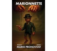 MARIONNETTE: ROMAN PSYCHOLOGIQUE MÊLANT SCIENCE-FICTION ET FANTASTIQUE