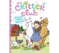 Marion's Warm Welcome: 28 (The Critter Club)