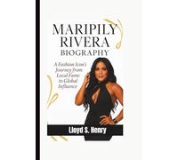 MARIPILY RIVERA BIOGRAPHY: A Fashion Icon's Journey from Local Fame to Global Influence