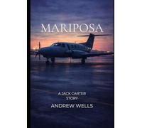 MARIPOSA: A Jack Carter Story (The Jack Carter Files)