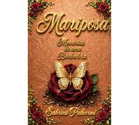 Mariposa: Memorias de uma Borboleta