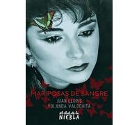 Mariposas de sangre