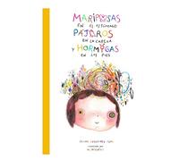 Mariposas en el estómago, pájaros en la cabeza y hormigas en los pies.