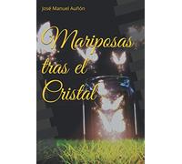 Mariposas tras el Cristal