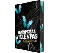 Mariposas Violentas