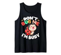 Mariquita, no me molestes, Dulces Mariquitas Camiseta sin Mangas