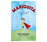 Mariquita: Una historia autobiográfica sobre la homofobia (Cómic | Novela gráfica)