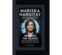 MARISKA HARGITAY BIOGRAPHY: Breaking the Silence How a TV Icon Became a Real-Life Hero for Survivors Everywhere