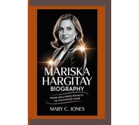 MARISKA HARGITAY: From Hollywood Royalty to Television Icon.