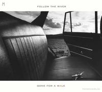 Marissiaux, Michel - Gone for a Walk/Follow..