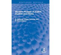 Maritime Heritage of Andhra Pradesh and Odisha (Routledge Revivals)