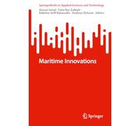 Maritime Innovations (SpringerBriefs in Applied Sciences and Technology)