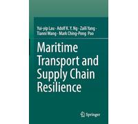 Maritime Transport and Supply Chain Resilience