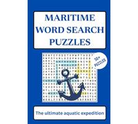 Maritime Word Search Puzzles: Dive Into the Deep Blue: Over 50 Oceanic Word Finds for Adults & Seniors