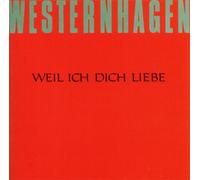 Marius Müller- Westernhagen - Weil Ich Dich Liebe (Single + Extended Version)+ Lieb Mich Maxi Version 89 (FOC)