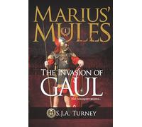 Marius' Mules I: The Invasion of Gaul: 1