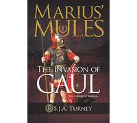 Marius' Mules I: The Invasion of Gaul