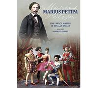 Marius Petipa: The French Master Of Russian Ballet [USA] [DVD]