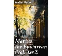 Marius The Epicurean (vol. 1&2) (ebook)