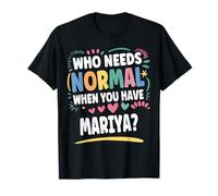 MARIYA Nombre personalizado divertido lindo nombre personalizado MARIYA Camiseta