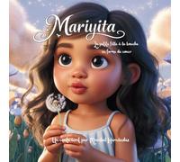 Mariyita, la petite fille à la bouche en forme de cœur