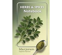 Marjoram Notebook | Herbs & Spices Botanical Design: Lined Journal with Herb Illustration - Ideal for Recipes, Gardening, and Everyday Notes