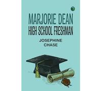 Marjorie Dean, High School Freshman