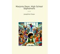 Marjorie Dean, High School Sophomore (Classic Books)