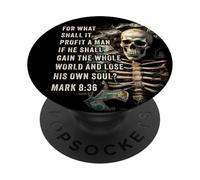 Mark 8:36 What Shall if Profit - Eternity Verse Warning PopSockets PopGrip Adhesivo