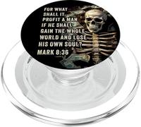Mark 8:36 What Shall if Profit - Eternity Verse Warning PopSockets PopGrip para MagSafe