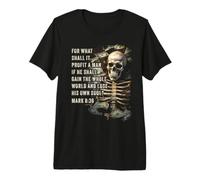Mark 8:36 What Shall it Profit - Eternity Verse Warning Camiseta Premium