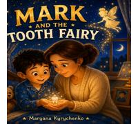 Mark and the Tooth Fairy