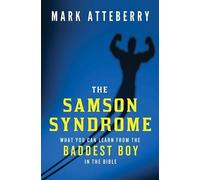 Mark Atteberry The Samson Syndrome (Tapa blanda)