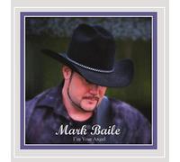 Mark Baile - I'm Your Angel