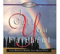 Mark Baldwin - I Call You Faithful- Live Worship Songs That Build Faith- Worship Alive Series (UK Import)