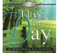 Mark Baldwin - This is the Day- Live Worship Songs of Joyful Exuberance- Worship Alive Series