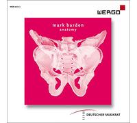 Mark Barden : Anatomy. Cesari, Bledsoe, Rosman, Ballon, Houston, Poppe, Rundel.