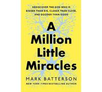 Mark Batterson A Million Little Miracles (Tapa dura) (Importación USA)