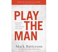Mark Batterson Play the Man Participant`s Guide (Tapa blanda) (Importación USA)