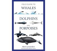Mark Carwardine Field Guide to Whales, Dolphins (Tapa blanda) (Importación USA)
