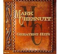 Mark Chesnutt - Greatest Hits by Chesnutt, Mark (1996) Audio CD