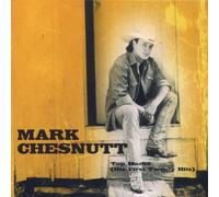 Mark Chesnutt - Top Marks