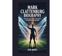 Mark Clattenburg Biography: The Rise, Challenges, and Legacy of a World-Class Referee
