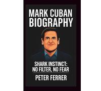MARK CUBAN: SHARK INSTINCT: NO FILTER, NO FEAR