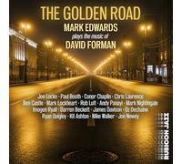 Edwards - The Golden Road - Mark Edwards Plays the Music of David Forman