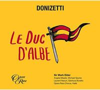 Laurent Naouri y Mark Elder – Donizetti: Le Duc d'Albe – Warner Music