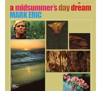 Mark Eric - A MIDSUMMERS DAYDREAM 12" VINYL EDITION [Vinilo]
